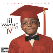 Lil Wayne | Tha Carter IV (Deluxe Edition)